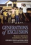 Generations of Exclusion: Mexican Americans, Assimilation, and Race