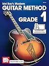 Mel Bay's Modern Guitar Method: Grade 1