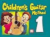 Mel Bay Children's Guitar Method, Vol. 1