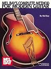 Mel Bay's Complete Method for Modern Guitar