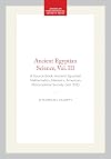 Ancient Egyptian Science, A Source Book. Volume Three: Ancient Egyptian Mathematics (Memoirs of the American Philosophical Society,)
