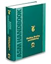 ASM Handbook, Volume 6: Welding, Brazing, and Soldering