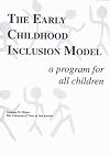 The Early Childhood Inclusion Model