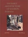 The Early Architecture of Madison, Indiana