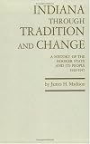 Indiana through Tradition and Change: A History of the Hoosier State and Its People, 1920–1945