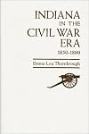 Indiana in the Civil War Era, 1850–1880