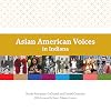 Asian American Voices in Indiana