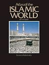 Atlas of the Islamic World Since 1500