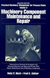 Improving Machinery Reliability (Practical Machinery Management for Process Plants, 1) (v. 1)