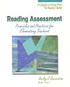 Reading Assessment: Principles and Practices for Elementary Teachers : A Collection of Articles from the Reading Teacher