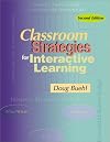 Classroom Strategies for Interactive Learning