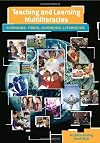Teaching and Learning Multiliteracies: Changing Times, Changing Literacies
