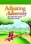 Adjusting Adversity: How Claims Pros Conquer Worst Case Scenarios