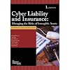 Cyber Liability & Insurance (Managing the Risks of Intangible Assets)