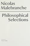 Malebranche: Philosophical Selections (Hackett Classics)