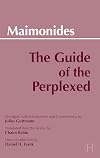 The Guide of the Perplexed: An Abridged Edition