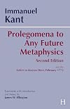 Prolegomena to Any Future Metaphysics / Letter to Marcus Herz, February 1772