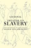 Treatise on slavery : selections from De instauranda Aethiopum salute