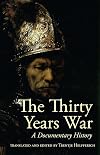 The Thirty Years War: A Documentary History