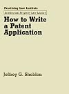 How to Write a Patent Application