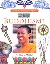 What Do We Know About Buddhism?