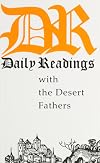Daily Readings With the Desert Fathers