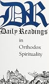 Daily Readings in Orthodox Spirituality