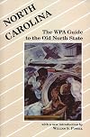 North Carolina: A Guide to the Old North State