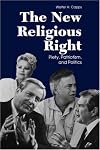 The New Religious Right: Piety, Patriotism, and Politcs