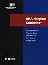 AHA Hospital Statistics 2005