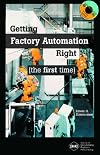 Getting Factory Automation Right (the first time)