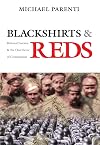 Blackshirts and Reds: Rational Fascism and the Overthrow of Communism