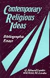 Contemporary Religious Ideas: Bibliographic Essays