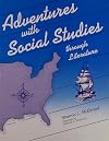 Adventures With Social Studies (Through Literature)