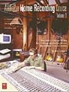 The AudioPro Home Recording Course, Vol. III (Mix Pro Audio Series)
