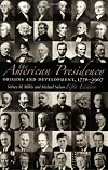 The American Presidency: Origins and Development, 1776-2007, 5th Edition (American Presidency (CQ))