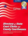 Directory of State Court Clerks & County Courthouses 2007 (Directory of State Court Clerks and County Courthouses)