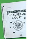 Student's Guide to the U.S. Supreme Court
