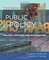 Public Policy: Politics, Analysis, and Alternatives