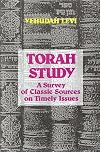 Torah Study: A Survey of Classic Sources on Timely Issues