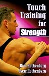 Touch Training for Strength