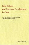 Land Reform and Economic Development in China: A Study of Institutional Change and Development Finance