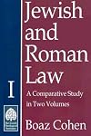 Jewish and Roman Law: Comparative Study in Two Volumes (Volume I)
