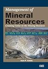 Management of Mineral Resources: Creating Value in the Mining Business