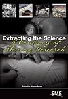 Extracting the Science: A Century of Minning Research