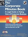 The Corporate Minutes Book: A Legal Guide to Taking Care of Corporate Business