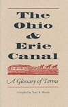 The Ohio & Erie Canal: A Glossary of Terms