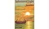 Splintered Light: Logos and Language in Tolkien's World
