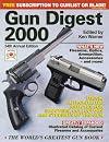 Gun Digest 2000 (Gun Digest, 2000)