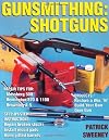 Gunsmithing: Shotguns